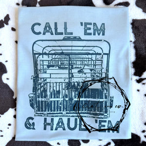 Call ‘em and Haul ‘em